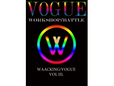 Vogue, Waacking workshops vol. III + BATTLE