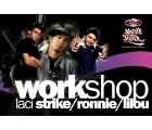 street dance life - WORKSHOPY RONNIE, LILOU, LACI STRIKE